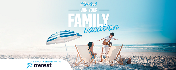 Win your family vacation with Transat!